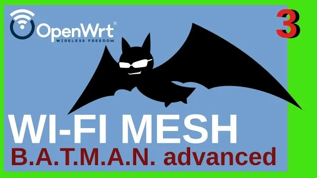 DIY MESH WiFi with batman-adv and OpenWrt